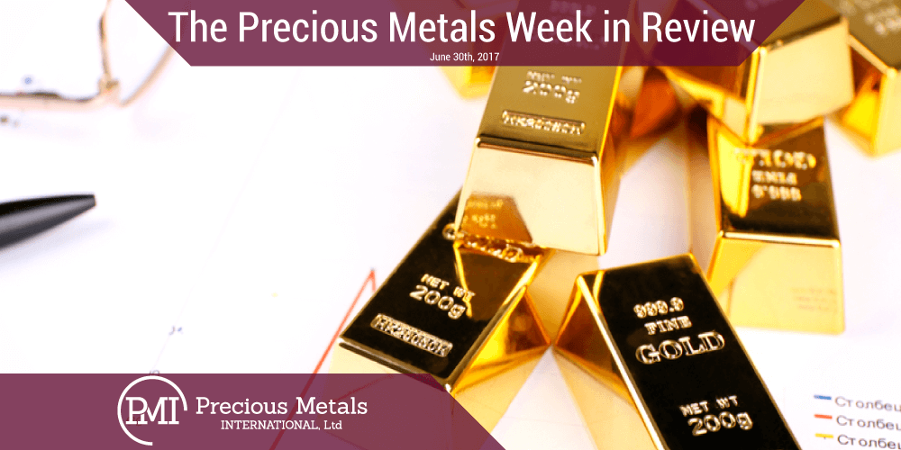 The Precious Metals Week in Review June 30th, 2017
