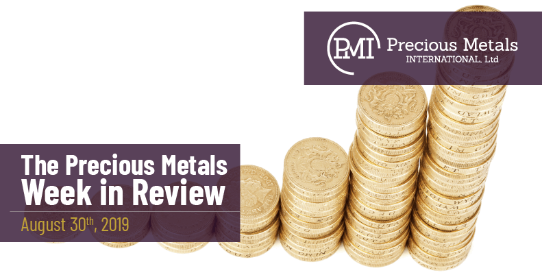 The Precious Metals Week in Review - August 30th, 2019.