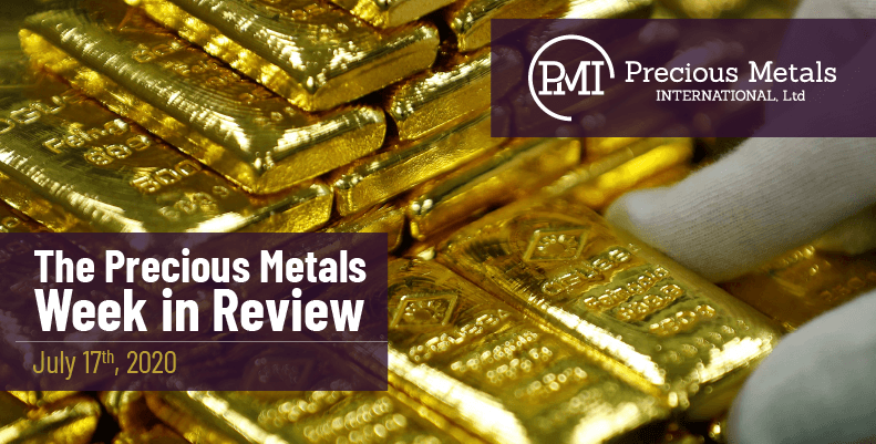 The Precious Metals Week in Review - July 17th, 2020.