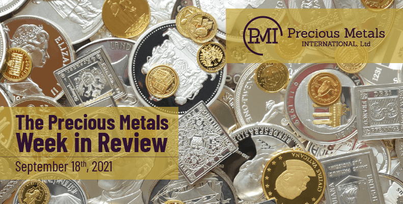 The Precious Metals Week in Review – September 17th, 2021