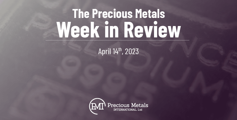The Precious Metals Week in Review – April 14th, 2023