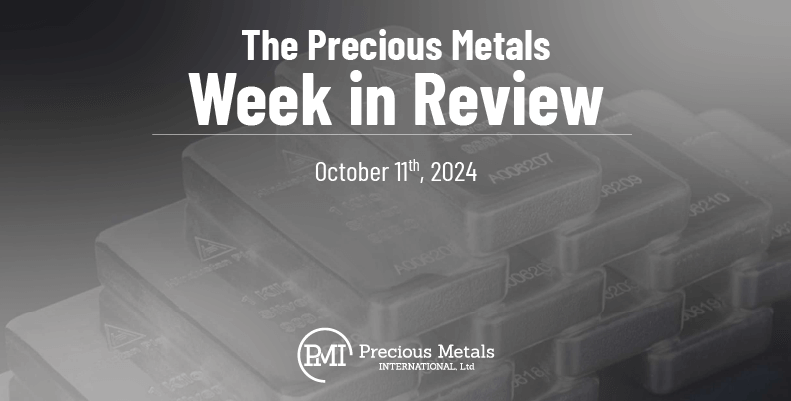 The Precious Metals Week in Review – October 11th, 2024.