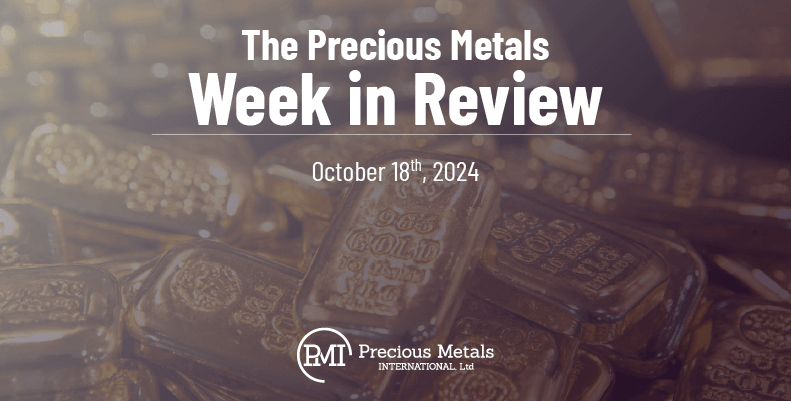 The Precious Metals Week in Review – October 18th, 2024.