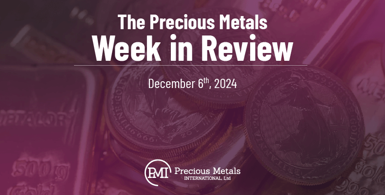 The Precious Metals Week in Review – December 6th, 2024.