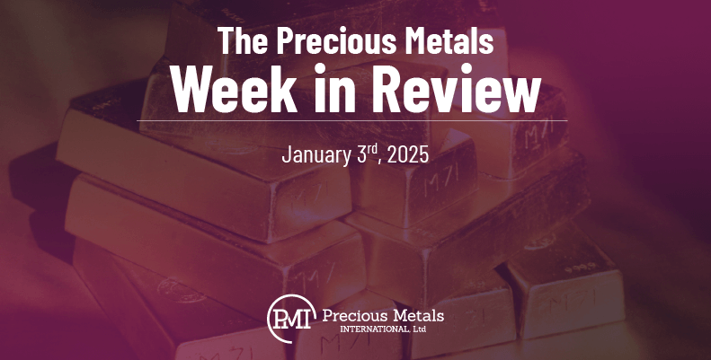 The Precious Metals Week in Review – January 3rd, 2025.