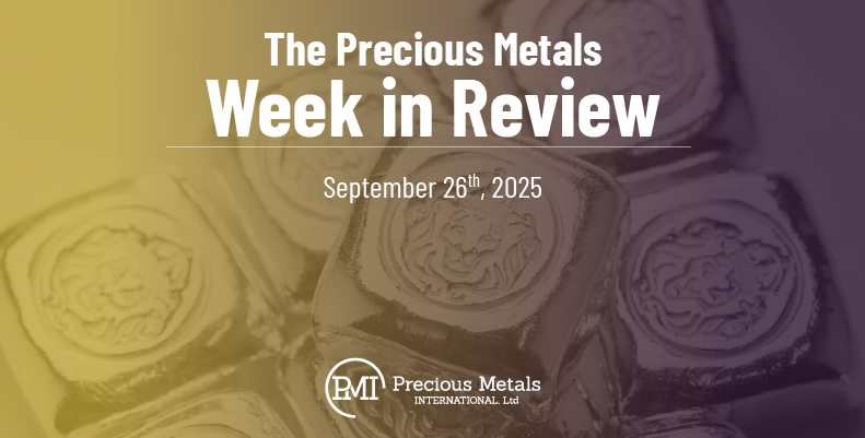 The Precious Metals Week in Review – September 26th, 2025.