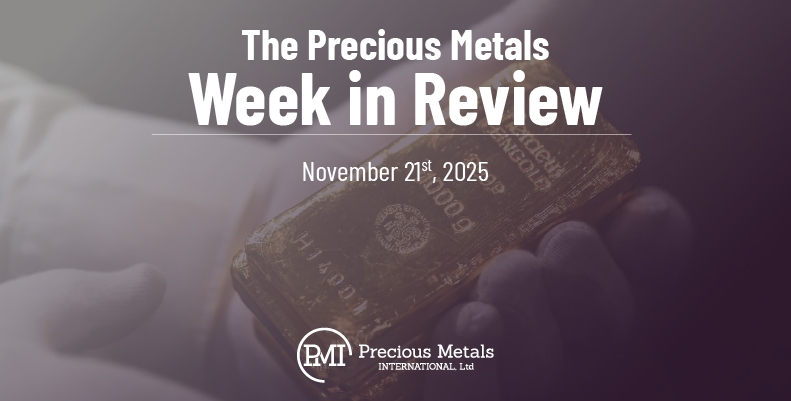 The Precious Metals Week in Review – November 21st, 2025.