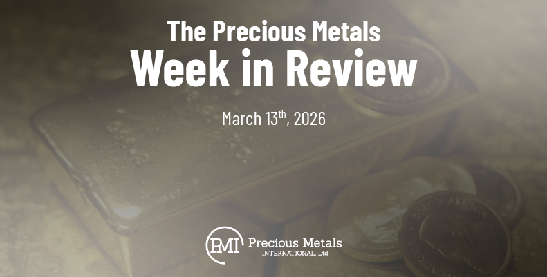 The Precious Metals Week in Review – March 13th, 2026.
