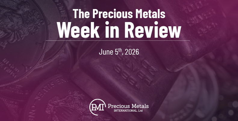 The Precious Metals Week in Review – June 5th, 2026.