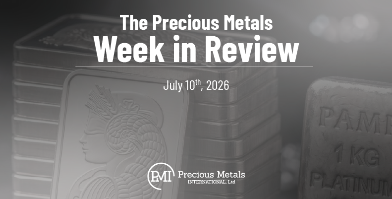 The Precious Metals Week in Review – July 10th, 2026.
